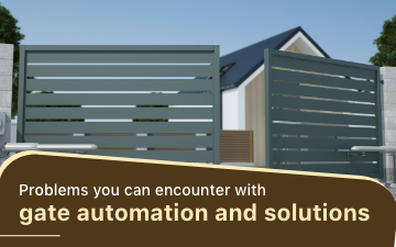 Problems you can encounter with gate automation and solutions